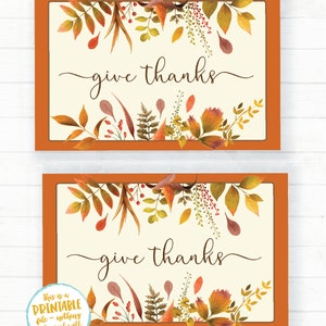 May include: Two printable cards with a fall foliage design and the text "give thanks".