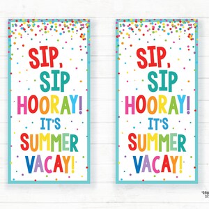 Sip Sip Hooray It&#39;s Summer Vacay Tag, Summer Vacation End of School Year Gift Year End Reusable Straw Crazy Straw Silly Straw Card Printable
