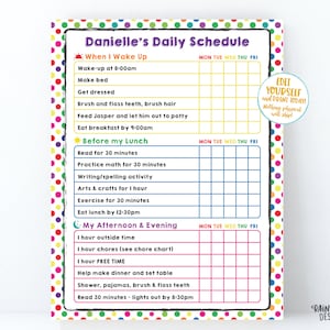May include: A colorful printable daily schedule for kids with a checklist for activities like wake up, eat breakfast, read, practice math, arts and crafts, exercise, eat lunch, outside time, chores, free time, help make dinner, shower, and read. The schedule is titled "Danielle's Daily Schedule".