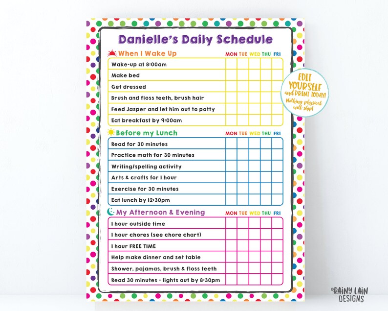 May include: A colorful printable daily schedule for kids with a checklist for activities like wake up, eat breakfast, read, practice math, arts and crafts, exercise, eat lunch, outside time, chores, free time, help make dinner, shower, and read. The schedule is titled "Danielle's Daily Schedule".