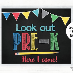 Look Out Pre-K Here I Come Sign, First Day of Pre-K Sign, Pre-K Poster, Pre-K Here I Come Poster, Instant Download