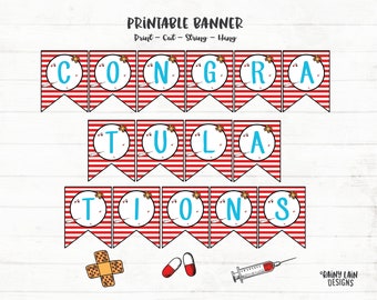 Krankenschwester Abschluss Banner, Glückwunsch Banner, Krankenschwester Banner, Congrats, Streifen, Bandaids, Pillen, Spritze, Girlande, Wimpelkette, printable