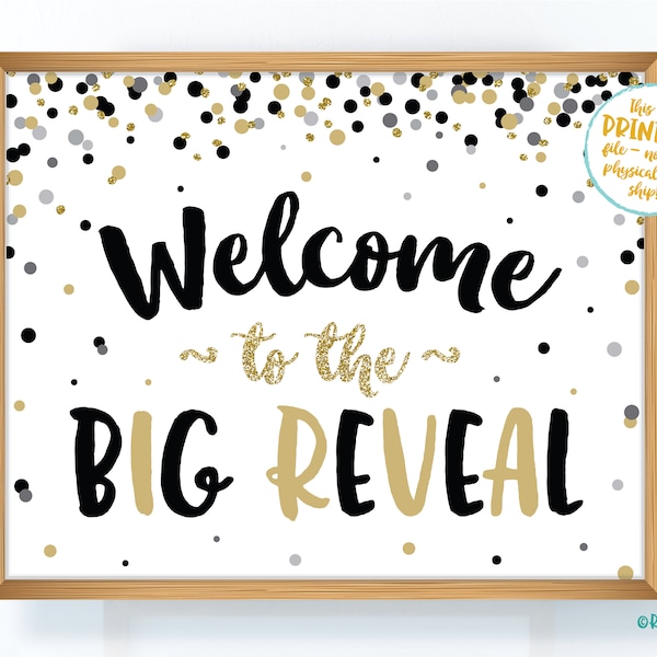 Welcome to the Big Reveal Sign, Black and Gold Gender Reveal Welcome Sign, New Year's Eve Gender Reveal Sign, Big Reveal Poster, Confetti