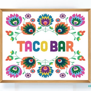 Taco Bar Sign, Printable Taco Bar Sign, Mexican Fiesta Signs, Mexican Floral, Fiesta Taco Bar Sign, Mexican Fiesta Sign, Fiesta Decorations