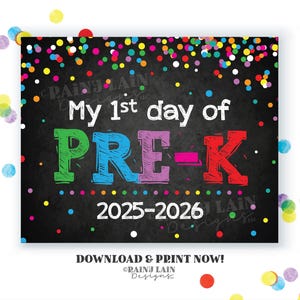 First Day of Pre-K Sign PreK Sign Back to School Chalkboard Printable First Day of School 1st Day of School Sign Rainbow Confetti