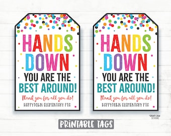 Hands Down You're the Best Around Tag Sanitizer Gift Tag Employee Appreciation Frontline Essential Worker Staff Corporate Teacher PTO School