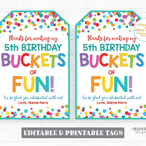 Thanks for making my birthday buckets of fun tag bucket birthday favor party favor Beach Toys Summer Spring Bright Basket Sand Toys
