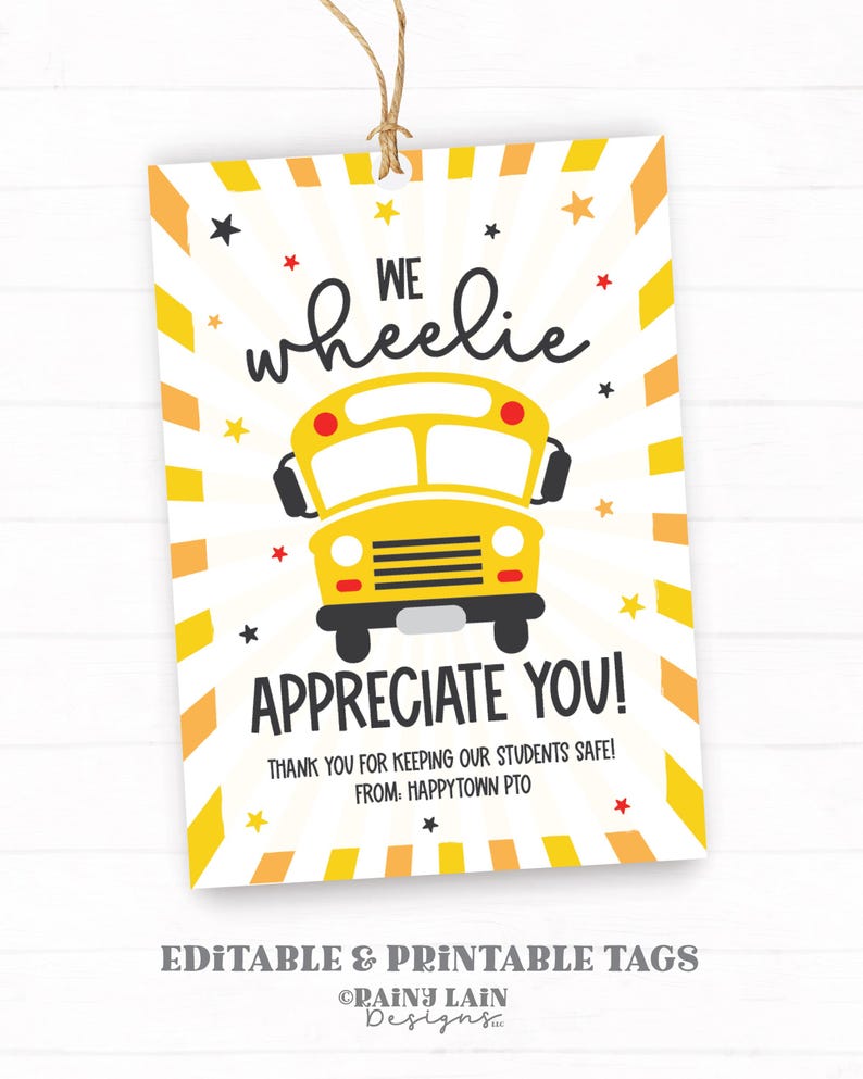 School Bus Driver Appreciation Tag, Editable We Wheelie Appreciate You ...
