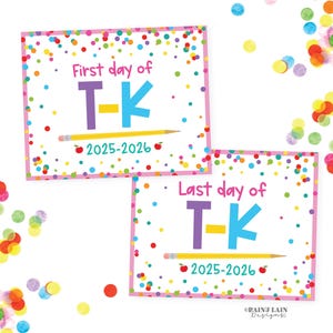 Letrero del primer día de clases, primer día de T-K, TK, regreso a clases, foto, utilería, confeti imprimible 2025-2026