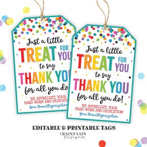 Treat for you to say Thank you for all you do Tag We appreciate you Gift Employee Appreciation Company Staff Corporate Teacher PTO School