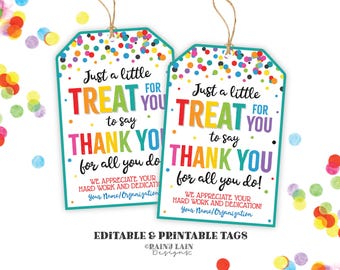 Treat for you to say Thank you for all you do Tag We appreciate you Gift Employee Appreciation Company Staff Corporate Teacher PTO School