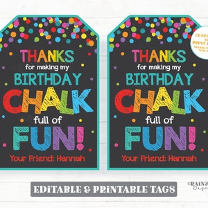 Chalk birthday favor tags Thanks for making my birthday Chalk full of Fun sidewalk chalk party favor tags chalk gift tag celebrating with me