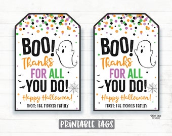 May include: Two printable Halloween gift tags with a ghost and confetti design. The tags say "BOO! Thanks for all you do! Happy Halloween! From: The Morris Family".