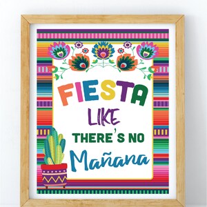 Fiesta Like There's No Mañana Sign, Printable Fiesta Sign, Fiesta ...