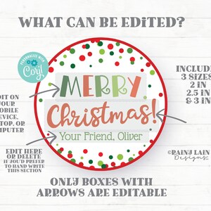 May include: A red and green Christmas-themed round sticker with white polka dots. The sticker has the text "Merry Christmas!" and "Your Friend, Oliver". The sticker is available in three sizes: 2 inches, 2.5 inches, and 3 inches.