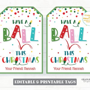 Have a Ball This Christmas Tags Holiday Bouncy Ball Gift Beach Ball Winter Break Classmate Preschool Classroom Kids Friend
