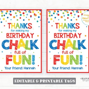 Thanks for making my birthday Chalk full of Fun Tag chalk party favor primary colors gift celebrating with me Chalk birthday favor sidewalk