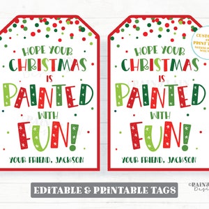 Christmas is Painted with Fun Tag Holidays Paint Gift Tag Winter Break Painting Finger Paint Student Classroom Preschool Kids Editable