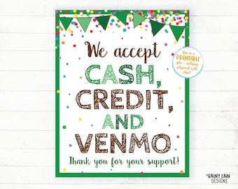 May include: A printable sign with a green border and colorful confetti. The sign reads "We accept CASH, CREDIT, AND VENMO. Thank you for your support!"