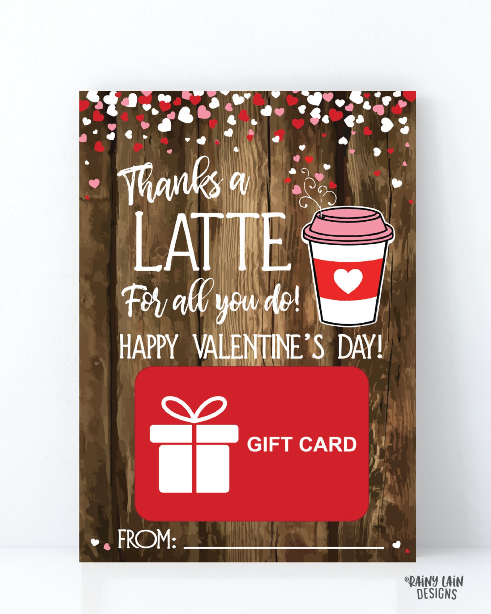 Printable Thanks a Latte Valentine's Day Gift Card Holder, Coffee ...