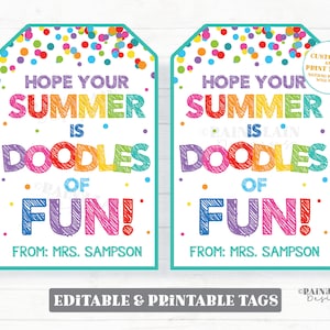 May include: Two turquoise printable gift tags with colorful confetti and the text "Hope your summer is doodles of fun! From: Mrs. Sampson".