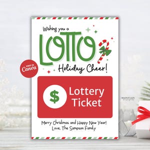 May include: A holiday-themed lottery ticket design with the words "LOTTO Holiday Cheer!" in green and red. The design includes a candy cane and a red box with the words "Lottery Ticket". The bottom of the card says "Merry Christmas and Happy New Year!"
