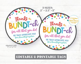 Bundt Cake Gift Tag Thanks a Bundt-ch for all You do Bundt'ch Homemade Hostess Appreciation Favor Neighbor Employee Staff Teacher Thank you