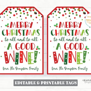 Merry Christmas to all and to all a good Wine Gift Tags Holiday Gift Tag Co-Worker Staff Teacher Neighbor Friend Hostess Wine Gift Tag