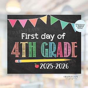First Day of 4th Grade Sign Girl Printable First Day of School Sign Back to School Chalkboard Sign 1st Day of School Instant Download