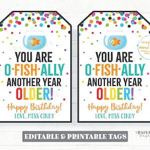 You are o-fish-ally another year older tag, O Fish Ally birthday tags, fish tag, goldfish, gold fish, gift tag Teacher PTO School Classroom