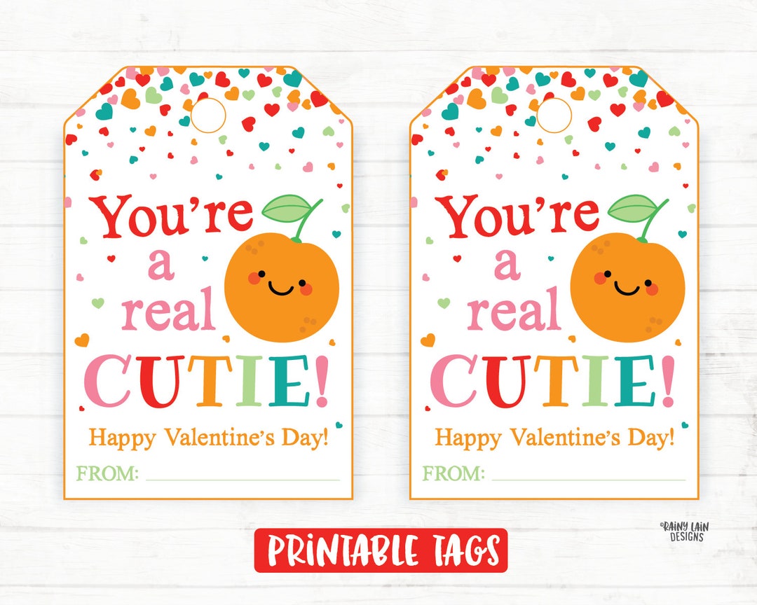You're a Cutie Valentine Tags, You're a Real Cutie Clementine Tangerine ...