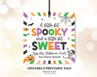 May include: Printable Halloween treat tag with a spooky and sweet theme. The tag features a pumpkin, a spider web, a skeleton, and the text "A little bit spooky and a little bit sweet. Enjoy this Halloween treat! Your friend, Hannah."