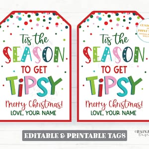 Tis the Season to get Tipsy Tag Christmas Gift Tags Holiday Neighbor Co-Worker Teacher Wine Beer Bar Drink Spirits Liquor Funny