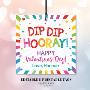 Dip Dip Hooray Tag, Happy Valentine's Day, Candy Dip Vorschulspaß, Klassenzimmer Druckbare Kinder Candy Bearbeitbar Easy Valentine