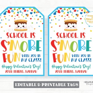 S&#39;mores Valentine Tag, Marshmallow, School is s&#39;more fun Valentine&#39;s day, Editable Classroom Preschool Printable from teacher student