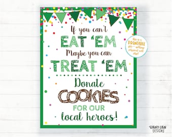 If You Can't Eat 'Em Maybe You Can Treat 'Em, Donate Cookies to the Military Cookie Booth Printable Cookie Printable Cookie Booth Sign