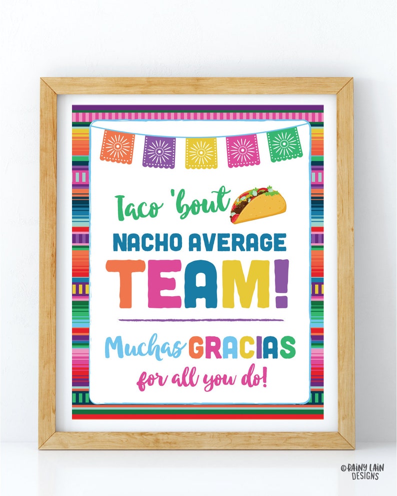 taco-bout-nacho-average-team-sign-staff-appreciation-etsy