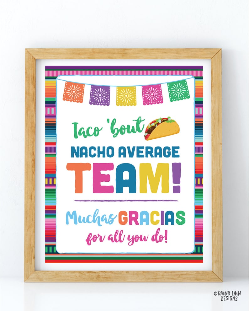 taco-bout-nacho-average-team-sign-staff-appreciation-etsy