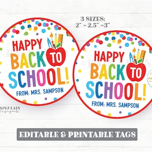 Happy Back to School Tag, Editable First Day of School Gift, 1st, Welcome Back, Student, Classroom, Classmate, Teacher, PTO PTA Printable