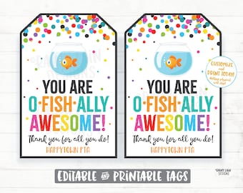 May include: Two printable gift tags with a colorful confetti background. The tags feature a cartoon goldfish in a bowl and the text "You are O-Fish-Ally Awesome!" with the words "Thank you for all you do!" and "HAPPYTOWN PTA".