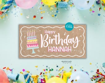 May include: A birthday card with a brown background and a white border. The card says "Happy Birthday Hannah" in white script. A colorful cake with candles is on the left. Balloons and confetti are in the background.