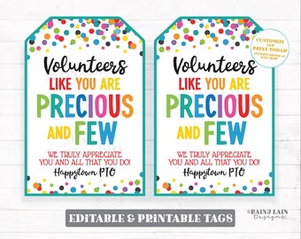 May include: Two printable tags with a colorful confetti background. The text on the tags reads "Volunteers like you are precious and few. We truly appreciate you and all that you do! Happytown PTO".