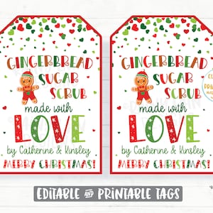 May include: Two printable gift tags featuring a gingerbread man illustration and the text "Gingerbread Sugar Scrub made with love by Catherine & Kinsley Merry Christmas!" The tags are decorated with red and green hearts and confetti.