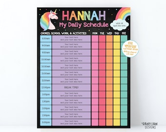 May include: A printable daily schedule chart for a child featuring a rainbow and unicorn theme. The chart has a black background with a rainbow at the top and a unicorn in the top left corner. The chart is labelled "Hannah My Daily Schedule" and includes a section for chores, school work, and activities. The chart has columns for each day of the week and rows for times from 8:30 am to 3:00 pm. The chart includes the text "Edit Yourself and Print Today!" in a circle.