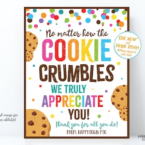 No Matter How the Cookie Crumbles Sign We appreciate you Employee Appreciation Tag Company Worker Staff Corporate Teacher PTO School