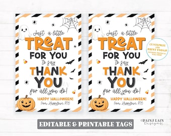 May include: Two printable Halloween treat tags with orange and black striped borders. The tags feature a ghost, a pumpkin, and the text "Just a little treat for you to say thank you for all you do! Happy Halloween! From Happytown PTO".