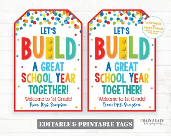 May include: Two rectangular tags with a red border and white background. The tags read "Let's Build A Great School Year Together!" in colorful block letters. The tags also say "Welcome to 1st Grade!" and "From: Mrs. Sampson."