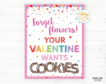 Olvídate de las flores, tu Valentín quiere galletas, letrero de galletas, letrero de galletas, letrero imprimible de galletas, letrero de venta de pasteles, póster de stand de recaudación de fondos