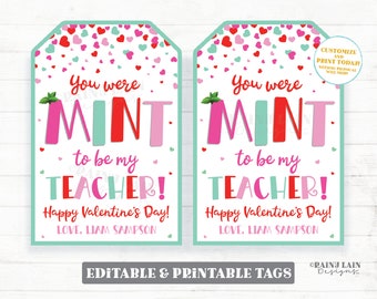 Könnte beinhalten: Zwei druckbare Valentinstag-Geschenk-Etiketten in einem Mintgrün-, Rosa- und Rot-Farbschema. Die Etiketten zeigen den Text "You were mint to be my teacher! Happy Valentine's Day! Love, Liam Sampson".
