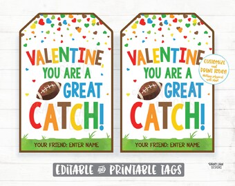 May include: Two printable Valentine's Day gift tags featuring a football and the text "Valentine, you are a great catch!" with a space to write "Your friend: Enter name". The tags are decorated with colorful hearts.